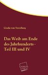 Das Weib am Ende des Jahrhunderts - Teil III und IV