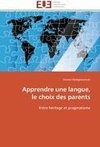 Apprendre une langue,  le choix des parents