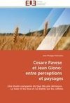 Cesare Pavese   et Jean Giono:   entre perceptions   et paysages