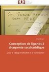 Conception de ligands à charpente saccharidique