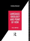 Simpson, P: Language, Ideology and Point of View