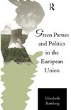 Bomberg, E: Green Parties and Politics in the European Union