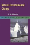 Mannion, A: Natural Environmental Change