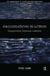 Clark, P: Organizations in Action