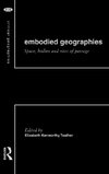 Embodied Geographies