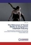 The Relevance of Social Media to Singapore's FASHION Industry