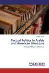 Textual Politics in Arabic and American Literature