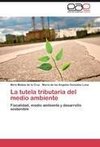 La tutela tributaria del medio ambiente