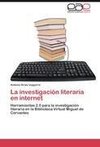 La investigación literaria en internet