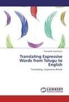 Translating Expressive Words from Telugu to English