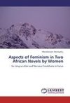 Aspects of Feminism in Two African Novels by Women