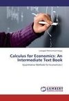 Calculus for Economics: An Intermediate Text Book