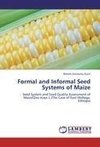 Formal and Informal Seed Systems of Maize