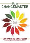 Reiss, K: Be a CHANGEMASTER