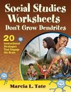 Tate, M: Social Studies Worksheets Don't Grow Dendrites