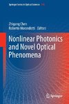 Nonlinear Photonics and Novel Optical Phenomena