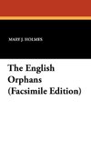 The English Orphans (Facsimile Edition)