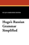 Hugo's Russian Grammar Simplified