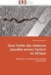 Dans l'enfer des violences sexuelles envers l'enfant en Afrique