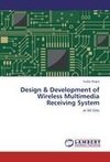 Design & Development of Wireless Multimedia Receiving System