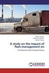 A study on the impact of fleet management on