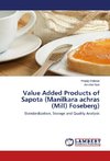 Value Added Products of Sapota (Manilkara achras (Mill) Foseberg)