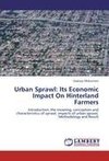 Urban Sprawl: Its Economic Impact On Hinterland Farmers