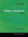 Edward Elgar - 'Enigma' Variations - Op.37 - A Score for Solo Piano