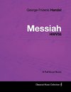 George Frideric Handel - Messiah - HWV56 - A Full Vocal Score