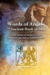 From the Words of Angels and Ancient Book of Jika - On the Drama of Initiation in the Atlantean Age and Our Hidden Genesis