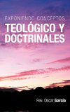 Exponiendo Conceptos Teologico y Doctrinales