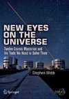 New Eyes on the Universe