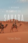 El Mercader de Camellos del Sahara