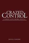 Crazed Control