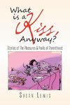 What Is a Kiss, Anyway?