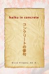 Haiku In Concrete