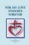 For My Love Endures Forever