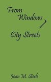 From Windows, City Streets