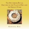 The Mysterious Ritual Enclosed In the Phaistos Disc and the Kernos Stone