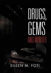 Drugs, Gems and Murder