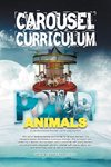 CAROUSEL CURRICULUM POLAR ANIMALS