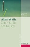 Zen - Stille des Geistes