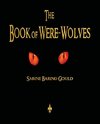 The Book of Were-Wolves