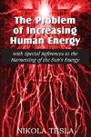 The Problem of Increasing Human Energy