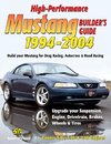 High-Performance Mustang Builder's Guide 1994-2004