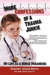 More Confessions of a Trauma Junkie