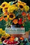 Köstliche Blüten