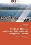 Fusion de données, estimation de la posture et navigation à l'estime