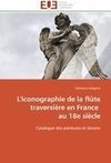 L'iconographie de la flûte traversière en France   au 18e siècle