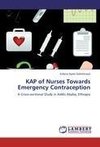 KAP of Nurses Towards Emergency Contraception